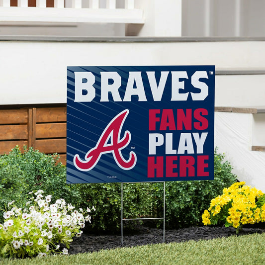 Team Sports America Recommended - Atlanta Braves Coroplast Yard Sign "Fans Play Here"
