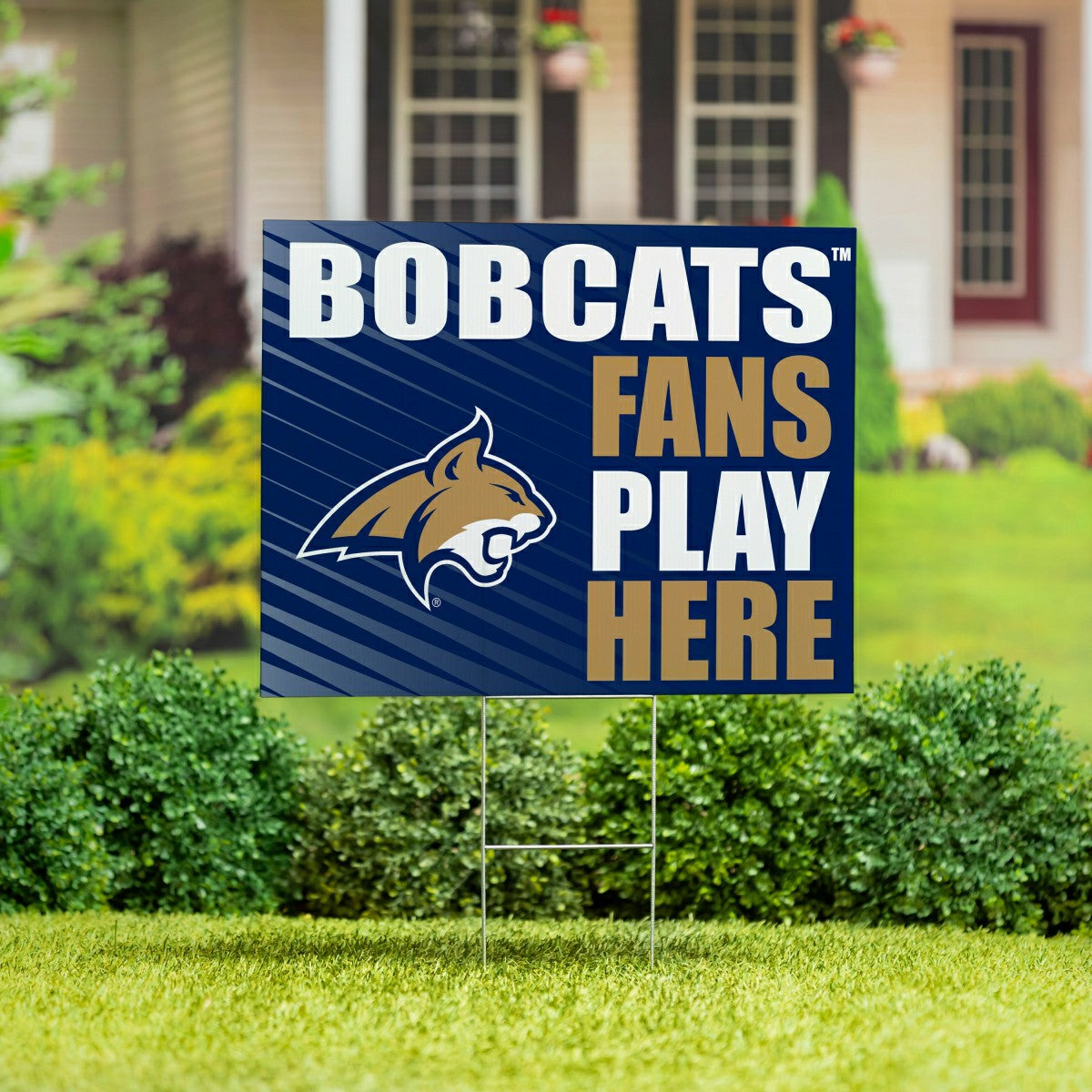 Team Sports America Trending - Montana State University Coroplast Yard Sign "Fans Play Here"