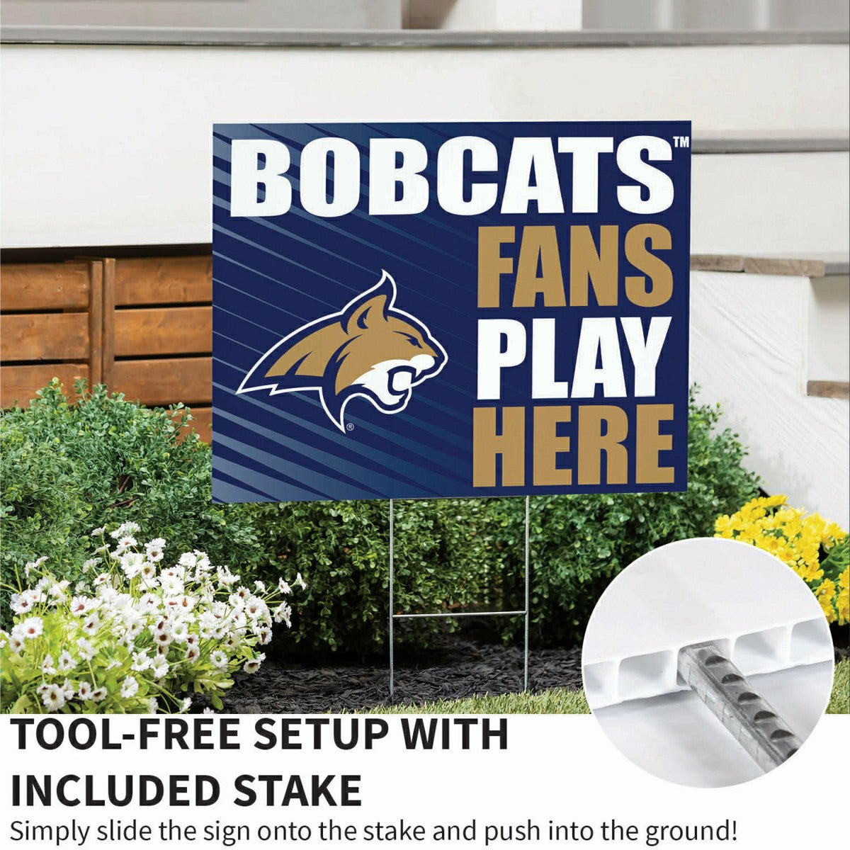 Team Sports America Trending - Montana State University Coroplast Yard Sign "Fans Play Here"
