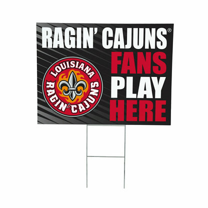 Team Sports America Value - Louisiana at Lafayette University Coroplast Yard Sign "Fans Play Here"