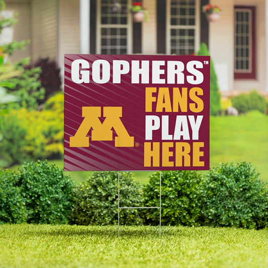 Team Sports America Signature - University of Minnesota Coroplast Yard Sign "Fans Play Here"