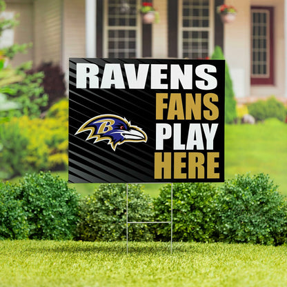 Team Sports America Signature - Baltimore Ravens Coroplast Yard Sign "Fans Play Here"