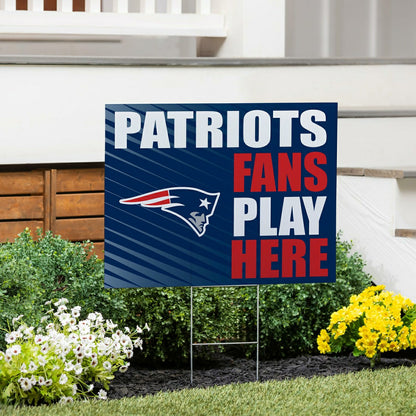 Team Sports America Classic - New England Patriots Coroplast Yard Sign "Fans Play Here"