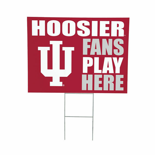 Team Sports America Exclusive - Indiana University Coroplast Yard Sign "Fans Play Here"