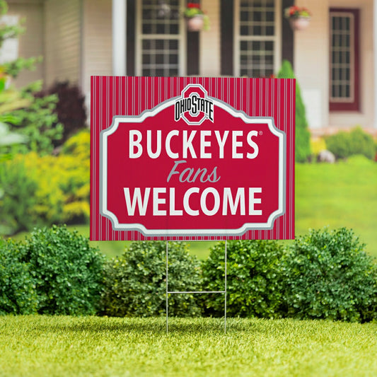 Team Sports America Recommended - Ohio State University Coroplast Yard Sign, "Fans Welcome"