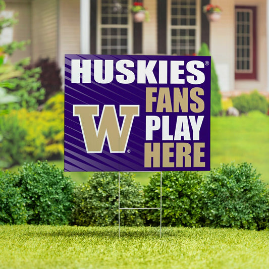 Team Sports America Signature - University of Washington Coroplast Yard Sign "Fans Play Here"