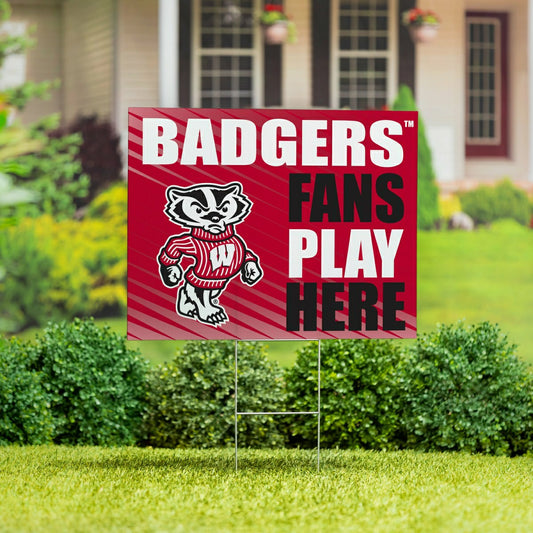Team Sports America Signature - University of Wisconsin-Madison Coroplast Yard Sign "Fans Play Here"