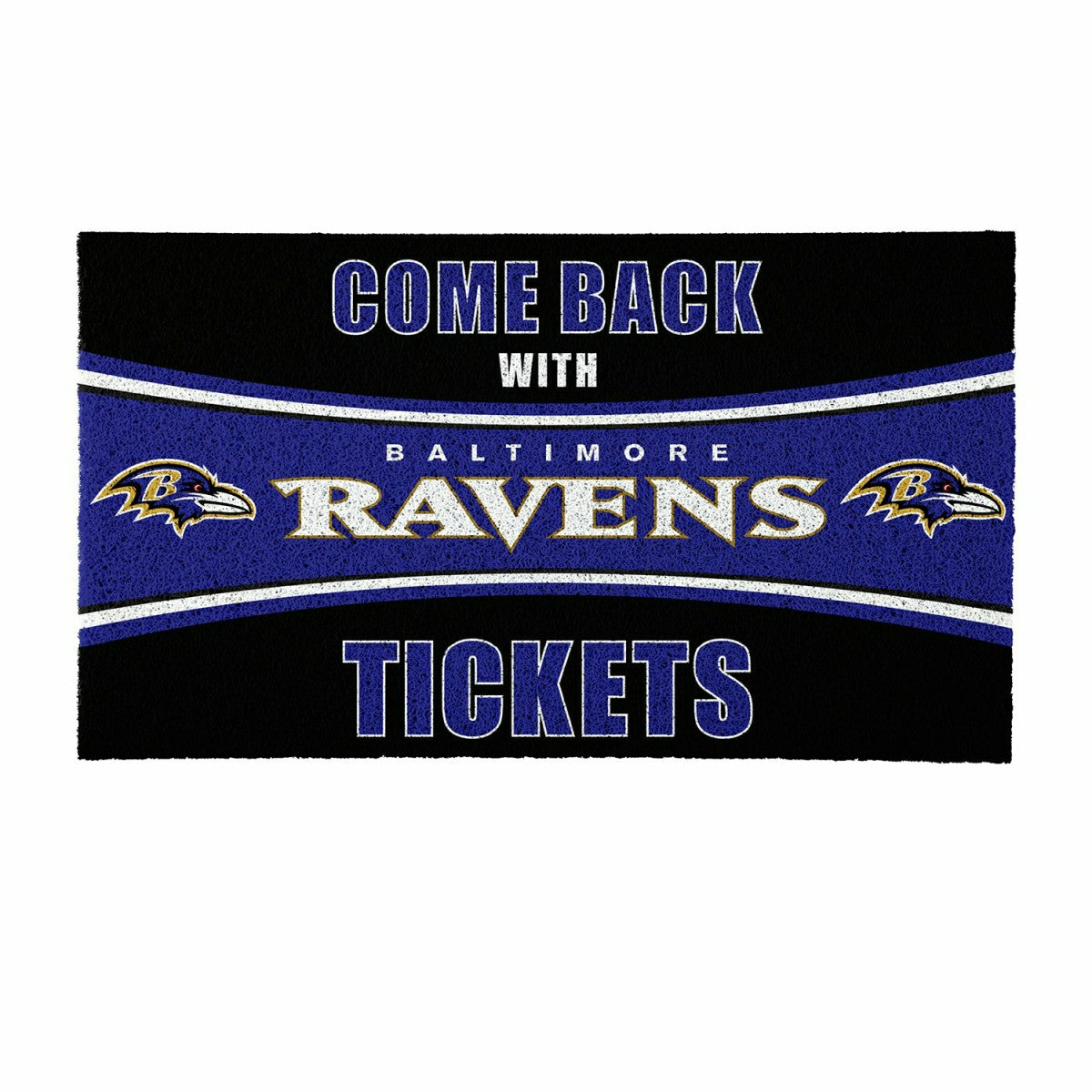 Team Sports America Essential - 28" x 16" PVC Trapper Mat, Come Back with Tickets, Baltimore Ravens