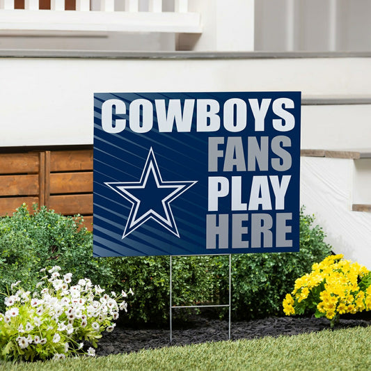 Team Sports America Everyday - Dallas Cowboys Coroplast Yard Sign "Fans Play Here"