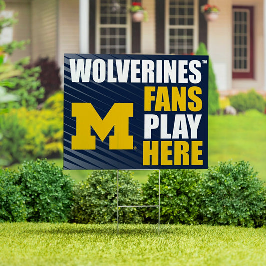 Team Sports America Value - University Of Michigan Coroplast Yard Sign "Fans Play Here"