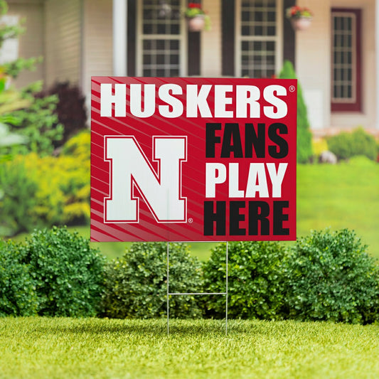 Team Sports America Value - University of Nebraska Coroplast Yard Sign "Fans Play Here"