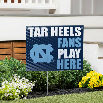 Team Sports America Everyday - University of North Carolina Coroplast Yard Sign "Fans Play Here"